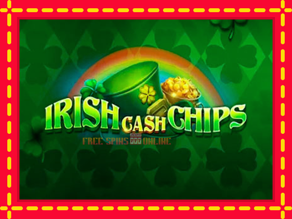 Irish Cash Chips - mesin slot dalam talian