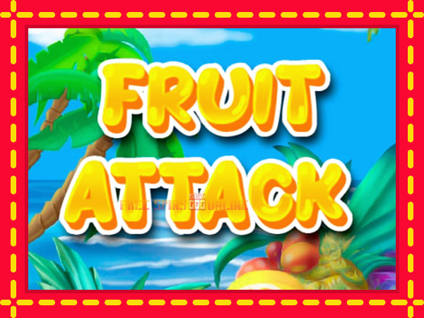 Fruit Attack - mesin slot dalam talian