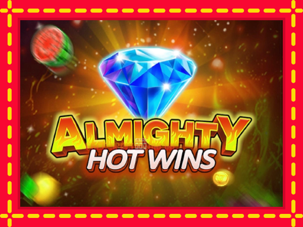 Almighty Hot Wins - mesin slot dalam talian