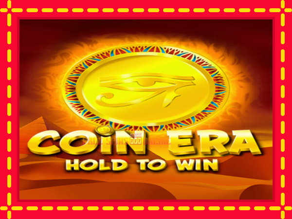 Coin Era: Hold to Win - mesin slot dalam talian