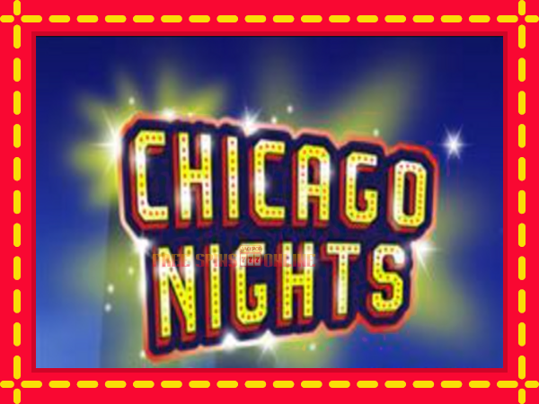 Chicago Nights - mesin slot dalam talian