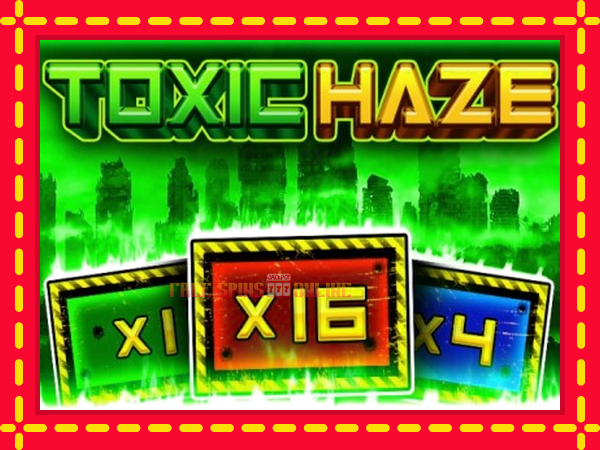 Toxic Haze - mesin slot dalam talian