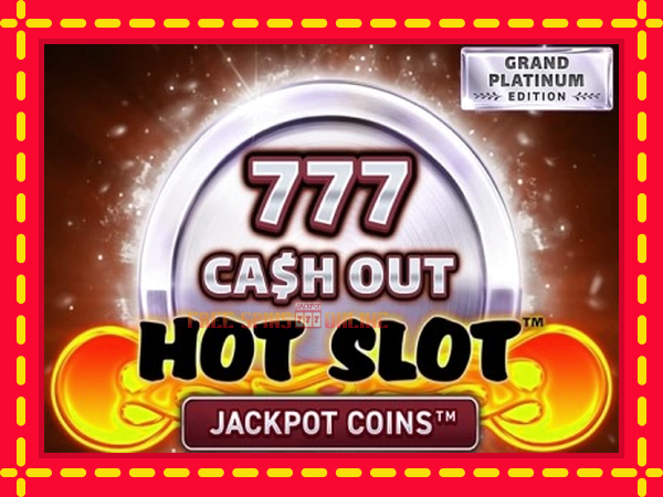 Hot Slot: 777 Cash Out Grand Platinum Edition - mesin slot dalam talian