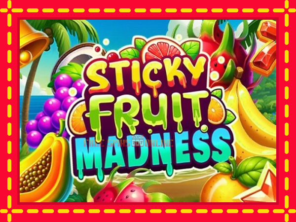 Sticky Fruit Madness - mesin slot dalam talian