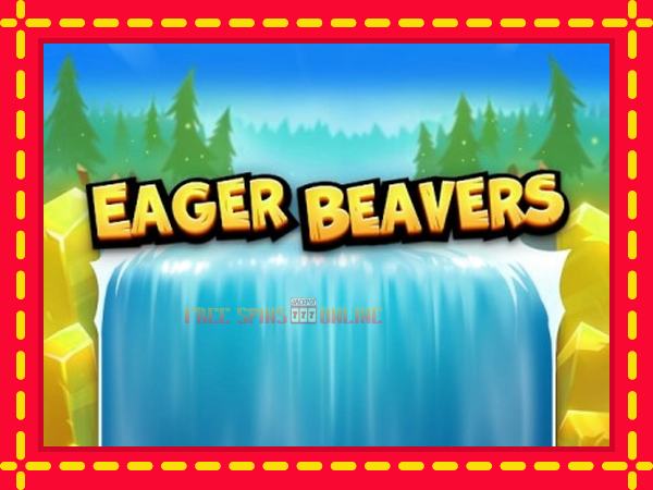 Eager Beavers - mesin slot dalam talian