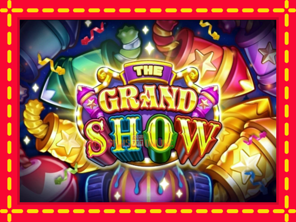 The Grand Show - mesin slot dalam talian