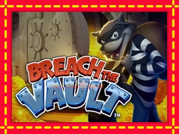 Breach The Vault - mesin slot dalam talian