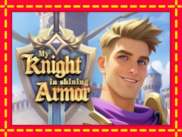 My Knight in Shining Armor - mesin slot dalam talian