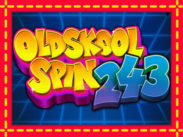 Oldskool Spin 243 - mesin slot dalam talian