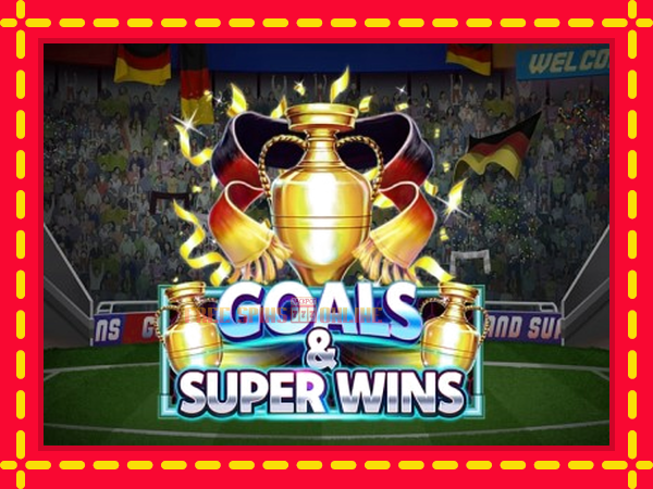 Goals & Super Wins - mesin slot dalam talian