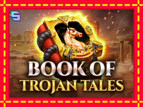 Book of Trojan Tales - mesin slot dalam talian