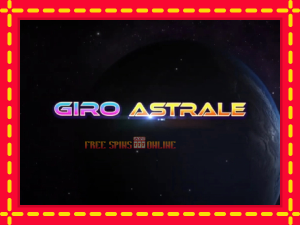 Giro Astrale - mesin slot dalam talian