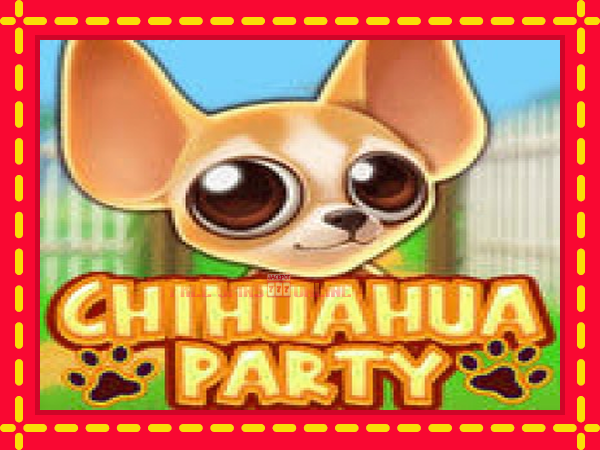 Chihuahua Party - mesin slot dalam talian