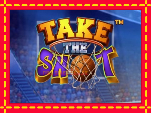 Take The Shot - mesin slot dalam talian