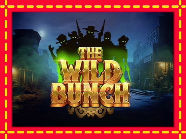 The Wild Bunch - mesin slot dalam talian