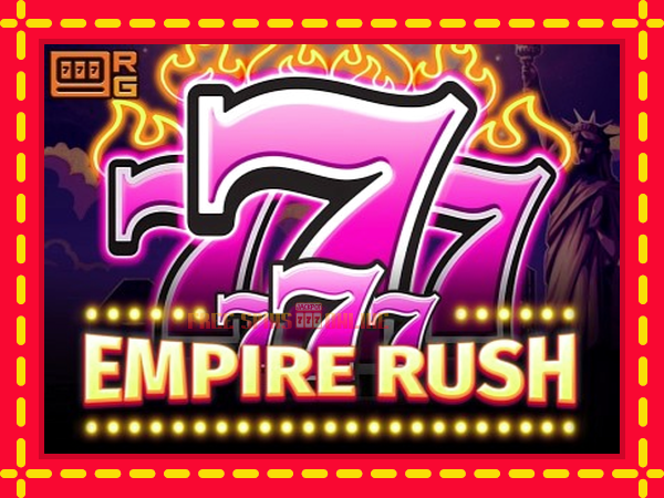 777 Empire Rush - mesin slot dalam talian