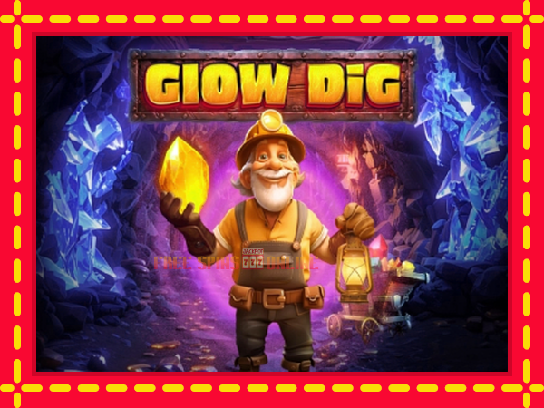 Glow Dig - mesin slot dalam talian