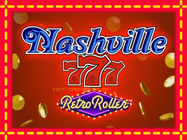 Nashville 777 Retro Roller - mesin slot dalam talian