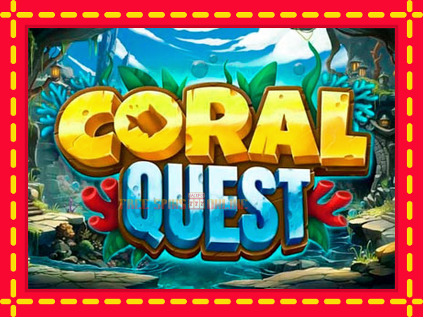 Coral Quest - mesin slot dalam talian