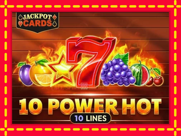 10 Power Hot - mesin slot dalam talian