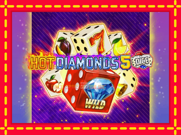 Hot Diamonds 5 Dice - mesin slot dalam talian