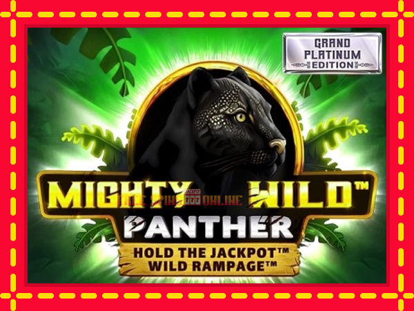 Mighty Wild: Panther Grand Platinum Edition - mesin slot dalam talian