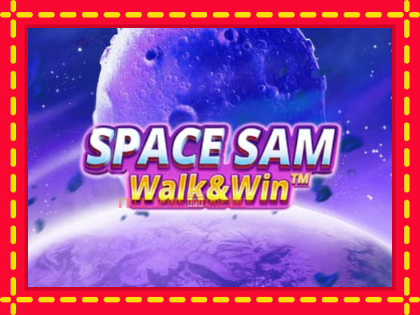 Space Sam Walk & Win - mesin slot dalam talian