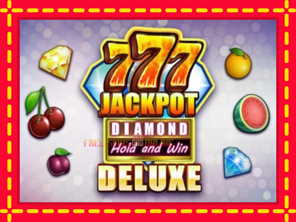 777 Jackpot Diamond Hold and Win Deluxe - mesin slot dalam talian