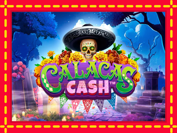 Calacas Cash - mesin slot dalam talian