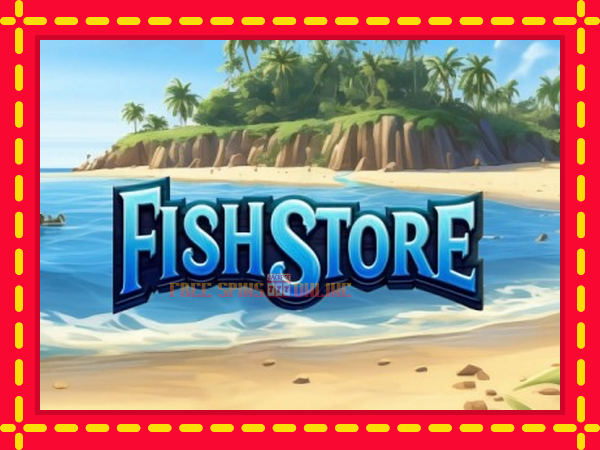 Fish Store - mesin slot dalam talian