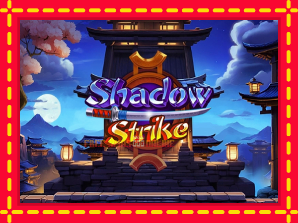 Shadow Strike - mesin slot dalam talian