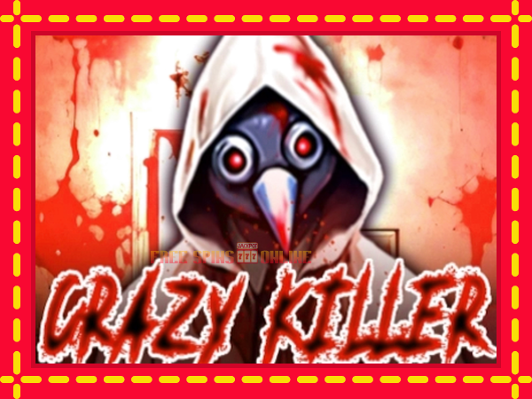 Crazy Killer - mesin slot dalam talian