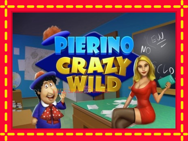 Pierino Crazy Wild - mesin slot dalam talian