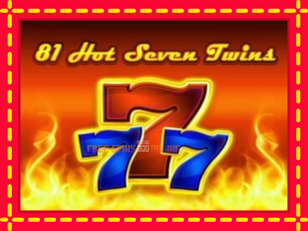 81 Hot Seven Twins - mesin slot dalam talian