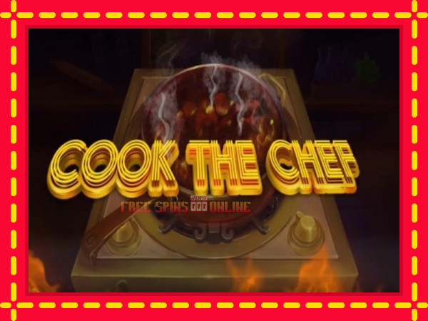 Cook the Chef - mesin slot dalam talian