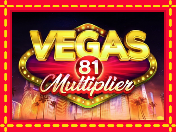 Vegas 81 Multiplier - mesin slot dalam talian