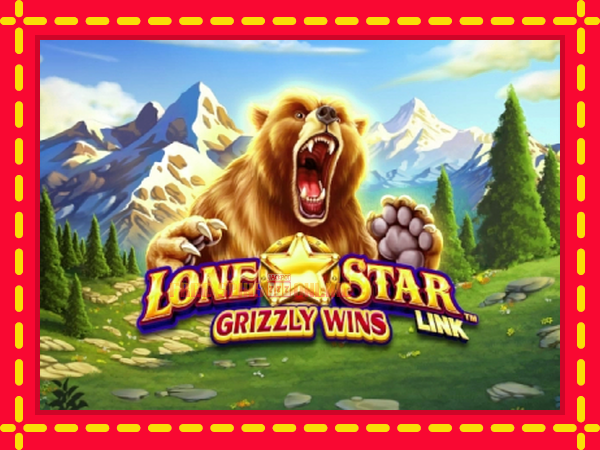 Lone Star Link: Grizzly Wins - mesin slot dalam talian