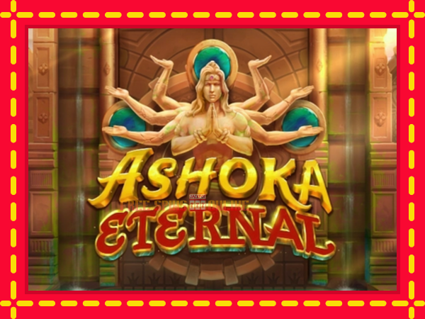 Ashoka Eternal - mesin slot dalam talian