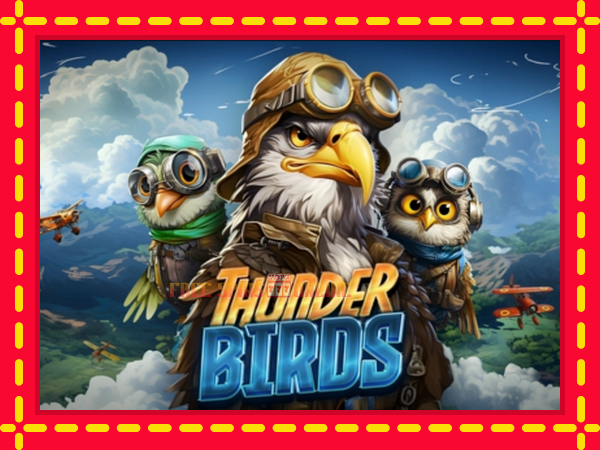 Thunder Birds - mesin slot dalam talian