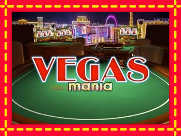 Vegas Mania - mesin slot dalam talian