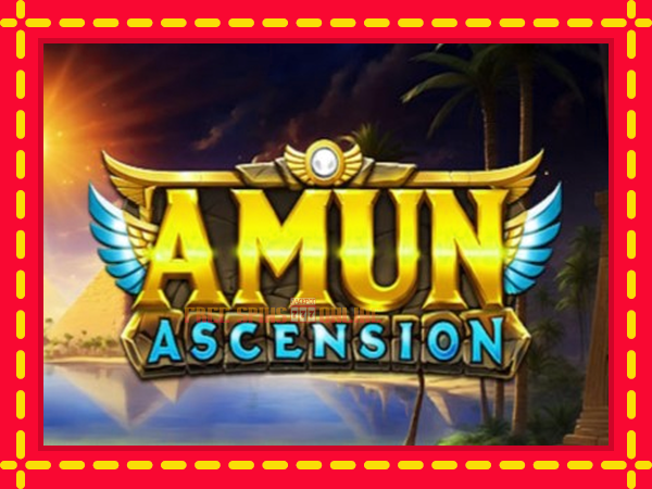 Amun Ascension - mesin slot dalam talian