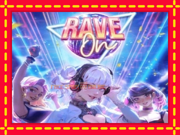 Rave On - mesin slot dalam talian