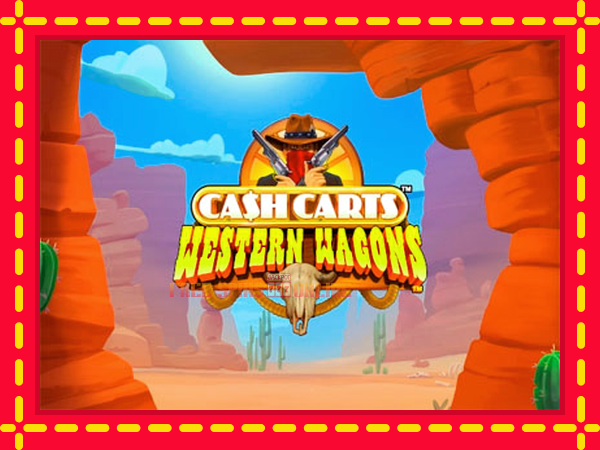 Cash Carts Western Wagons - mesin slot dalam talian