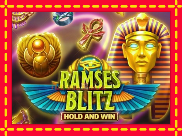 Ramses Blitz Hold and Win - mesin slot dalam talian