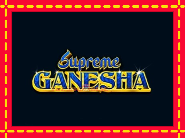 Supreme Ganesha - mesin slot dalam talian