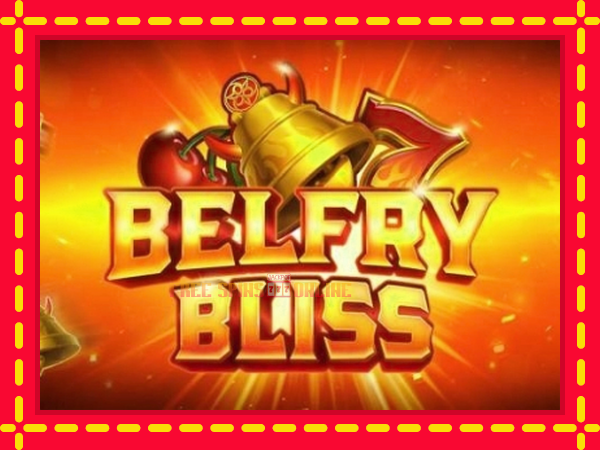 Belfry Bliss - mesin slot dalam talian