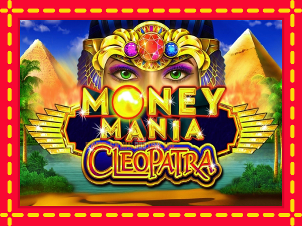 Money Mania Cleopatra - mesin slot dalam talian