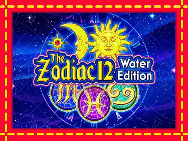 The Zodiac 12 Water Edition - mesin slot dalam talian