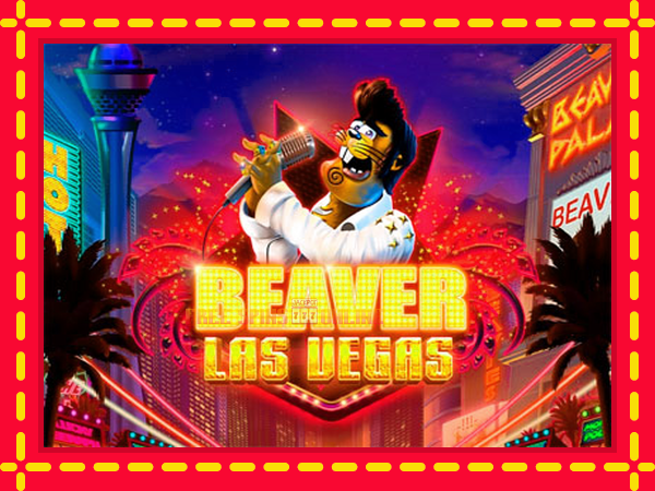 Beaver Las Vegas - mesin slot dalam talian