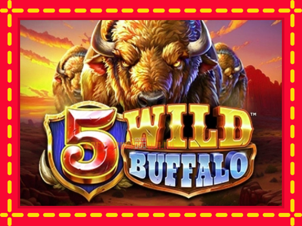 5 Wild Buffalo - mesin slot dalam talian